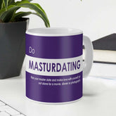 Funny Coffee Mugs for Friend | Do Masturdating Printed Purple Ceramic Coffee Mug 330 ml | Unique Birthday Gift for Girl/Boy, Sarcastic Quotes Printed Mug, Gift for Roommate Girl/Roomies